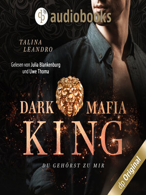 cover image of Du gehörst zu mir--Dark Mafia King-Reihe, Band 2